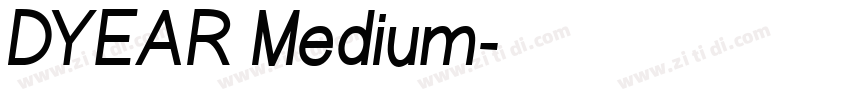 DYEAR Medium字体转换